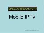 NextGen Mobile IPTV Broadcasting: Revolutionize Your Live Streaming Experience - slide 1