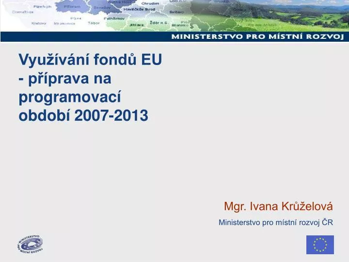 vyu v n fond eu p prava na programovac obdob 2007 2013
