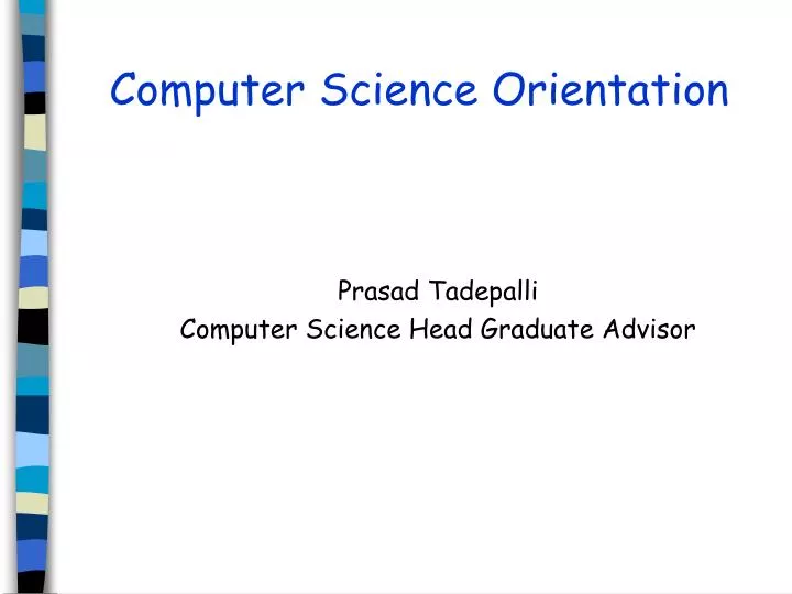 computer science orientation