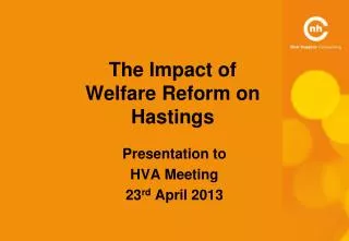 The Impact of Welfare Reform on Hastings