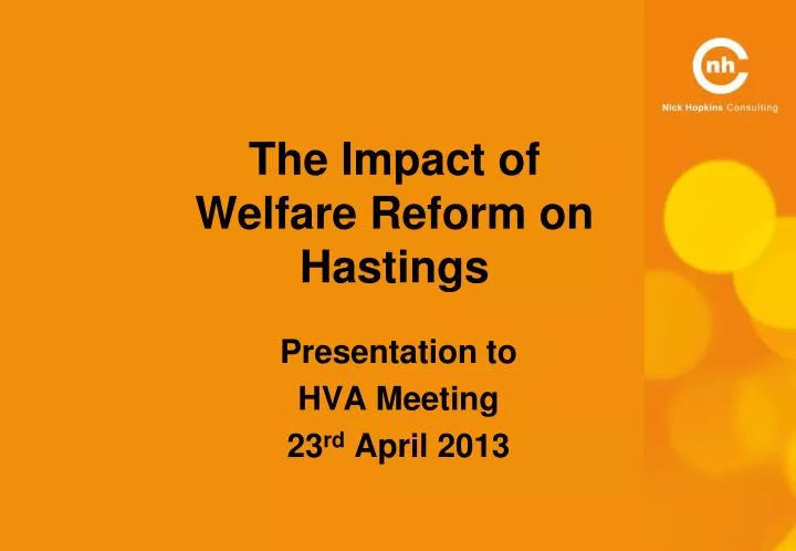 the impact of welfare reform on hastings