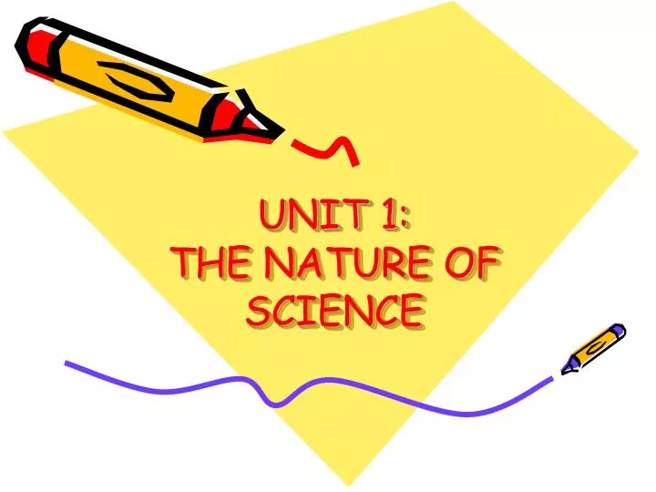 unit 1 the nature of science