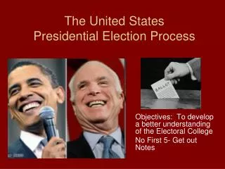The United States Presidential Election Process
