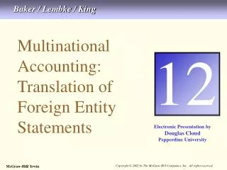 Multinational Accounting: Translation of Foreign Entity Statements