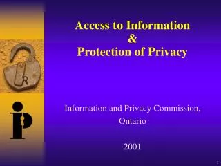 Access to Information &amp; Protection of Privacy