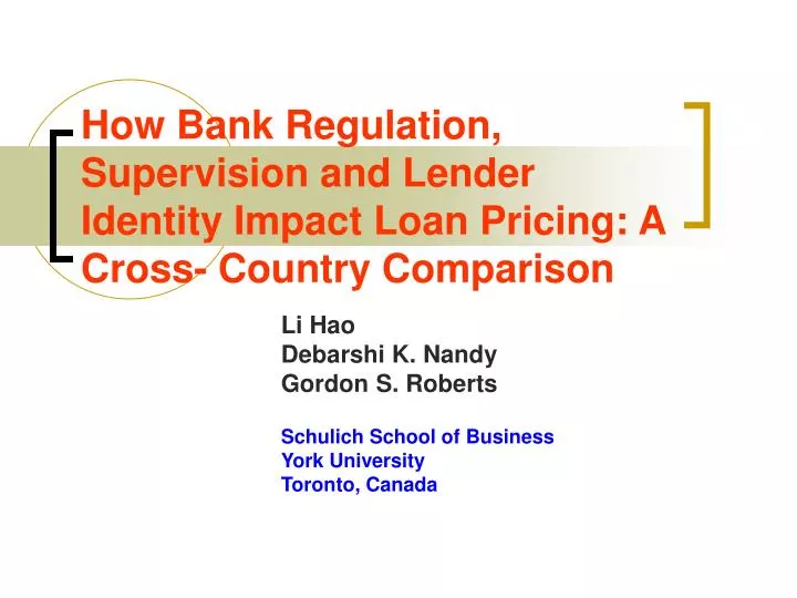 how bank regulation supervision and lender identity impact loan pricing a cross country comparison