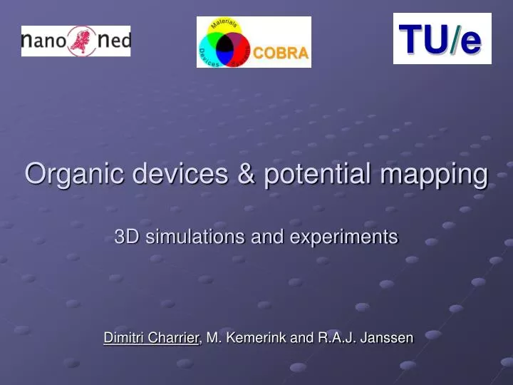 organic devices potential mapping 3d simulations and experiments
