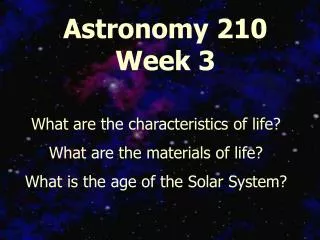 Astronomy 210 Week 3