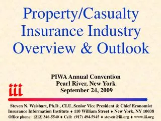 Property/Casualty Insurance Industry Overview &amp; Outlook