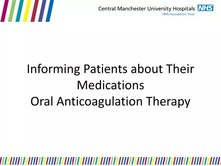 informing patients about their medications oral anticoagulation therapy