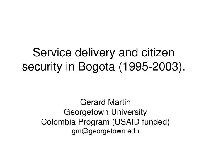 service delivery and citizen security in bogota 1995 2003