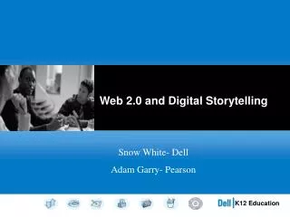 Web 2.0 and Digital Storytelling