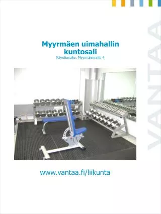 myyrm en uimahallin kuntosali k yntiosoite myyrm enraitti 4