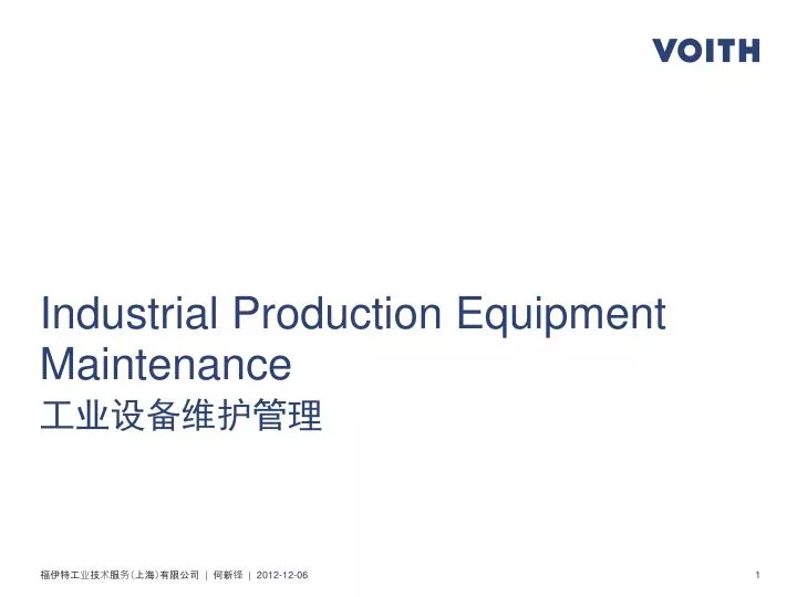 industrial production equipment maintenance