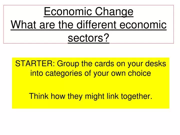 economic change what are the different economic sectors