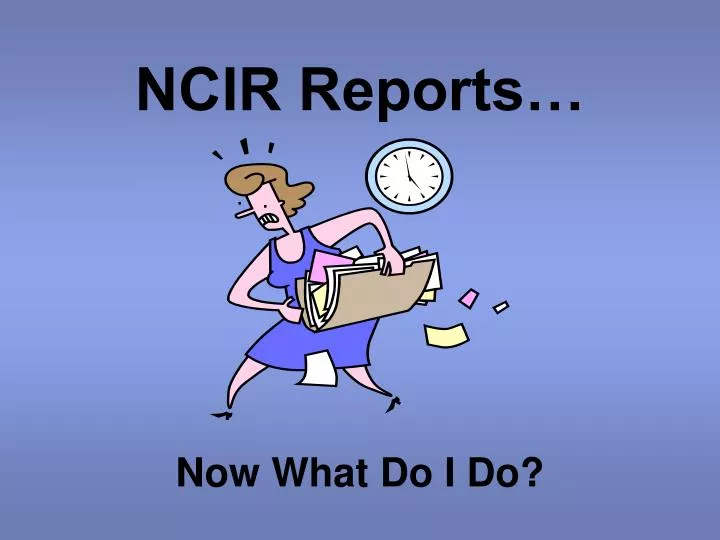 ncir reports