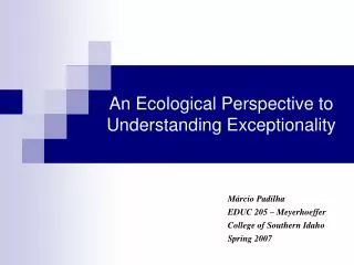 An Ecological Perspective to Understanding Exceptionality