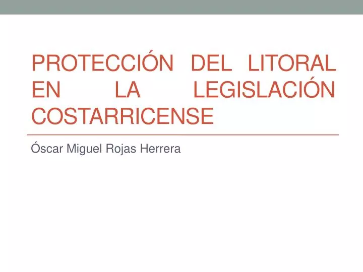 protecci n del litoral en la legislaci n costarricense