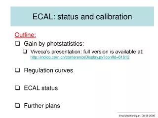 ECAL: status and calibration