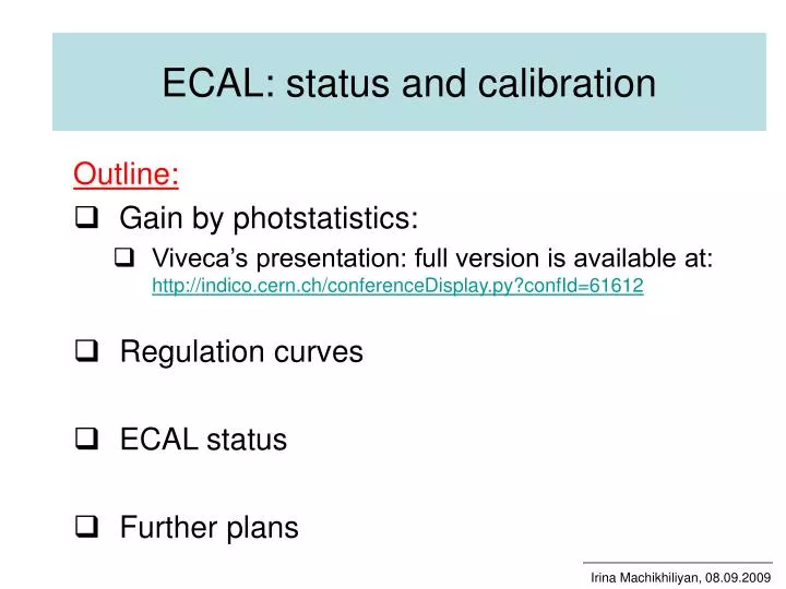 ecal status and calibration