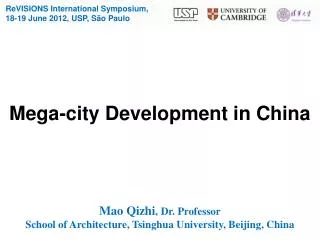 Mega - cit y Development in China Mao Qizhi , Dr. Professor