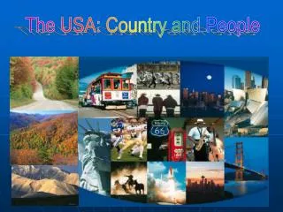 The USA: Country and People