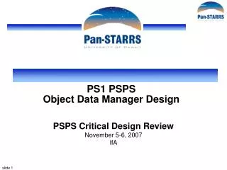 PS1 PSPS Object Data Manager Design