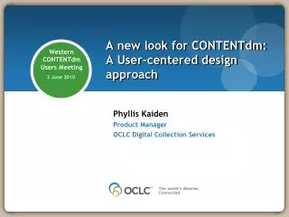 A new look for CONTENTdm: A User-centered design approach