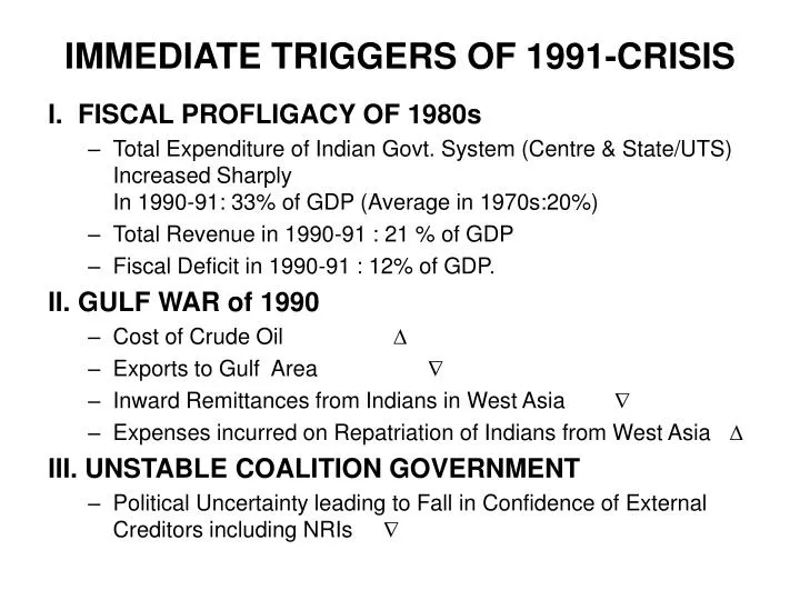 immediate triggers of 1991 crisis