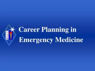 Career Planning in Emergency Medicine