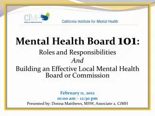 Mental Health Board 101 : Roles and Responsibilities And