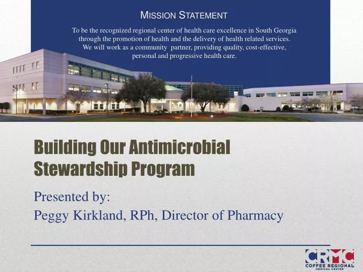 building our antimicrobial stewardship program