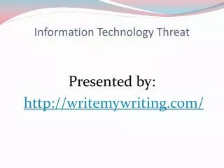 Information Technology Threat slideshare