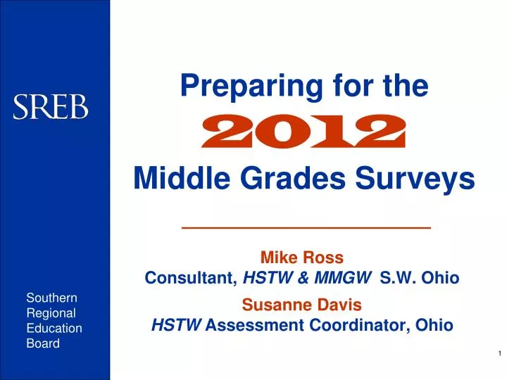 preparing for the 2012 middle grades surveys