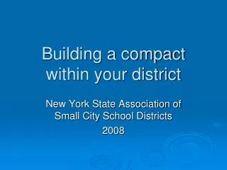Building a compact within your district