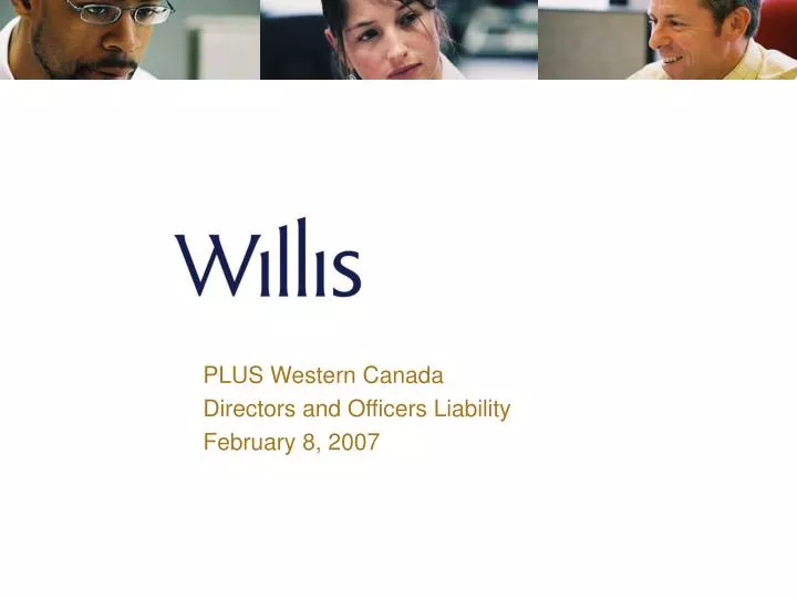 plus western canada directors and officers liability february 8 2007