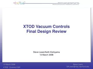 XTOD Vacuum Controls Final Design Review