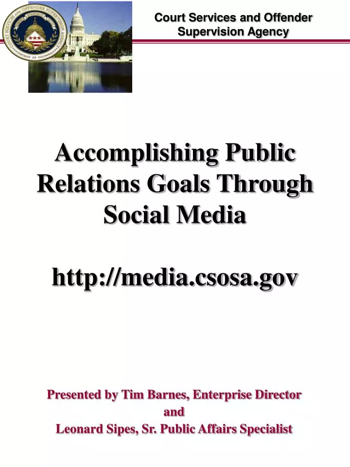 accomplishing public relations goals through social media http media csosa gov