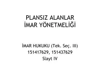 plansiz alanlar mar y netmel