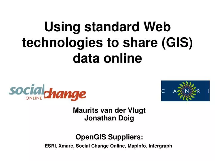 using standard web technologies to share gis data online