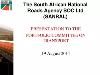 The South African National Roads Agency SOC Ltd (SANRAL)