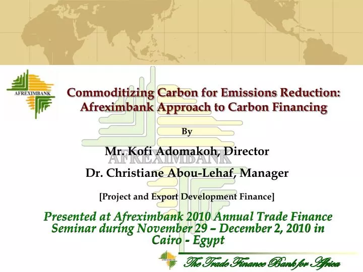 commoditizing carbon for emissions reduction afreximbank approach to carbon financing