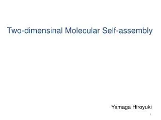 Two-dimensinal Molecular Self-assembly