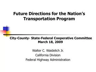 City-County- State-Federal Cooperative Committee March 18, 2009