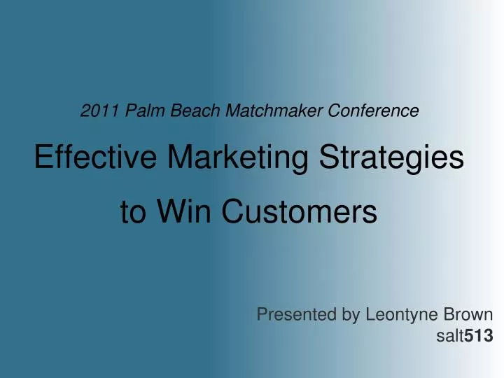 2011 palm beach matchmaker conference effective marketing strategies to win customers