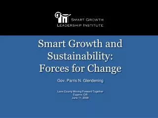 Smart Growth and Sustainability: Forces for Change