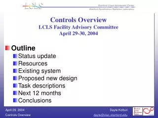 Controls Overview LCLS Facility Advisory Committee April 29-30, 2004