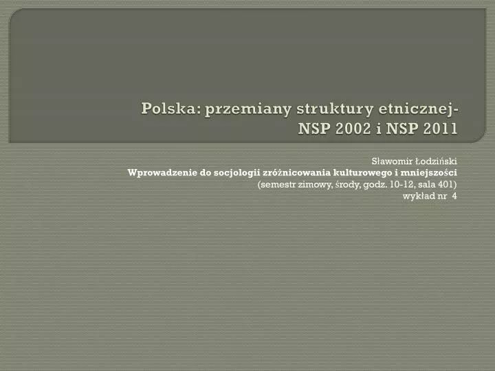 polska przemiany struktury etnicznej nsp 2002 i nsp 2011