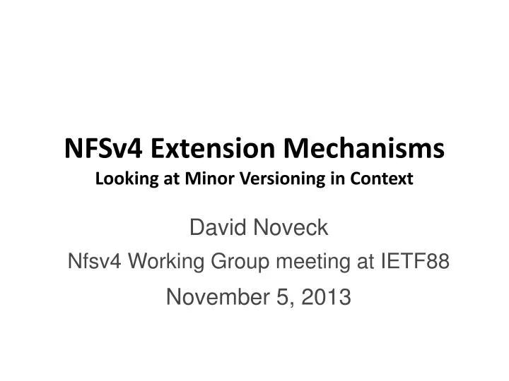nfsv4 extension mechanisms looking at minor versioning in context