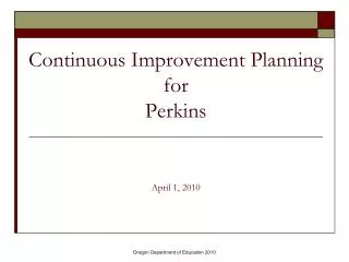 Continuous Improvement Planning for Perkins